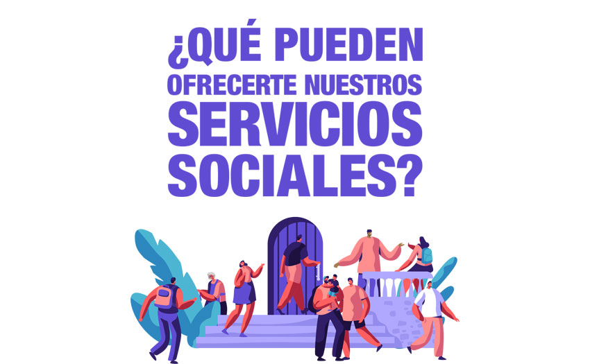 ¿Qué pueden ofrecerte nuestros Servicios Sociales?