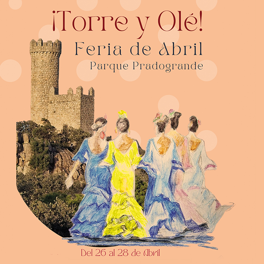 Feria de Abril "Torre y Olé"