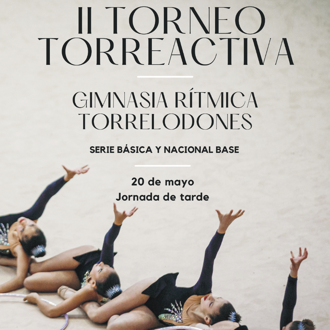 Torrelodones celebra la II Edición del Torneo TorreActiva de Gimnasia Rítmica.