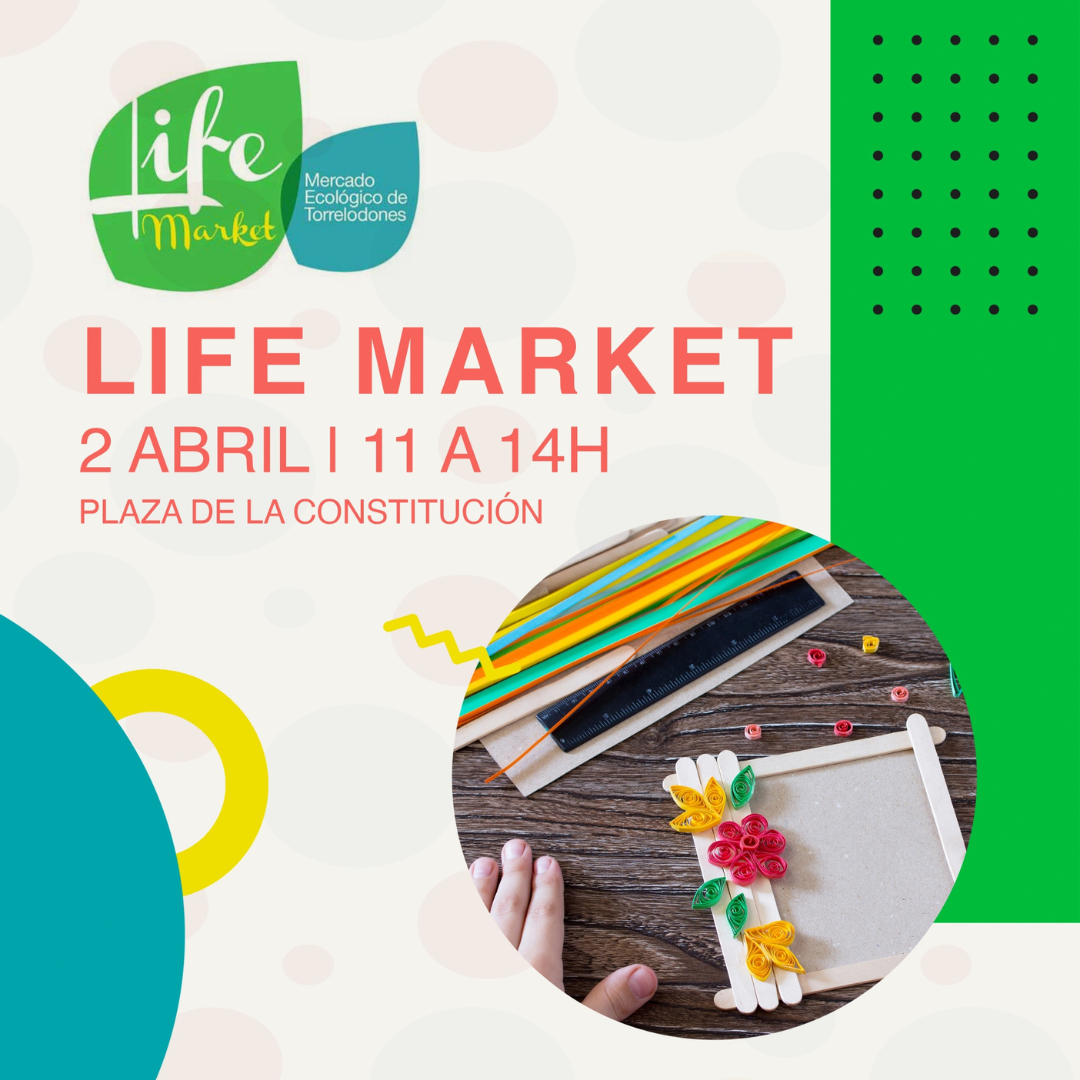 El domingo 2 de abril, una cita con Life Market