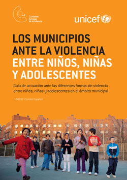Guía de buenas prácticas contra la violencia entre niños, niñas y adolescentes