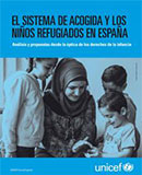  El sistema de acogida y los niños refugiados en España
